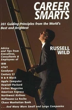 Career Smarts: 201 Guiding Principles from the World's Best & Brightest by Russe