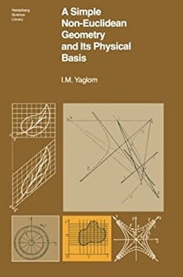 A Simple Noneuclidean Geometry and Its Physical Basis Paperback I