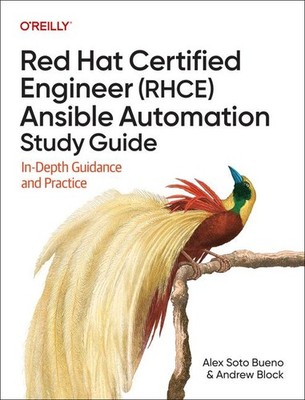 Red Hat Certified Engineer (RHCE) Ansible Automation Study Guide | englisch