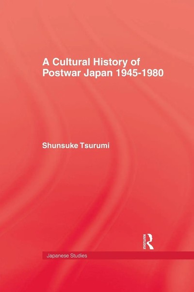 Shunsuke Tsurumi | A Cultural History Of Postwar Japan 1945-1980 | Taschenbuch-image