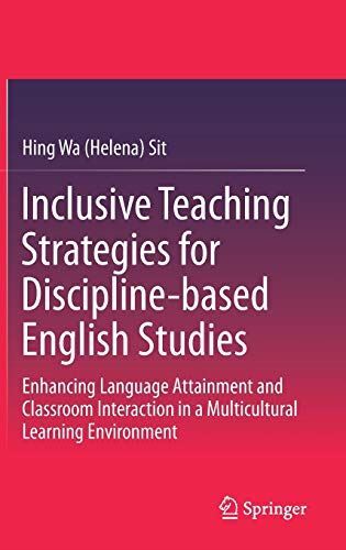 Inclusive Teaching Strategies for Discipline-based English St...