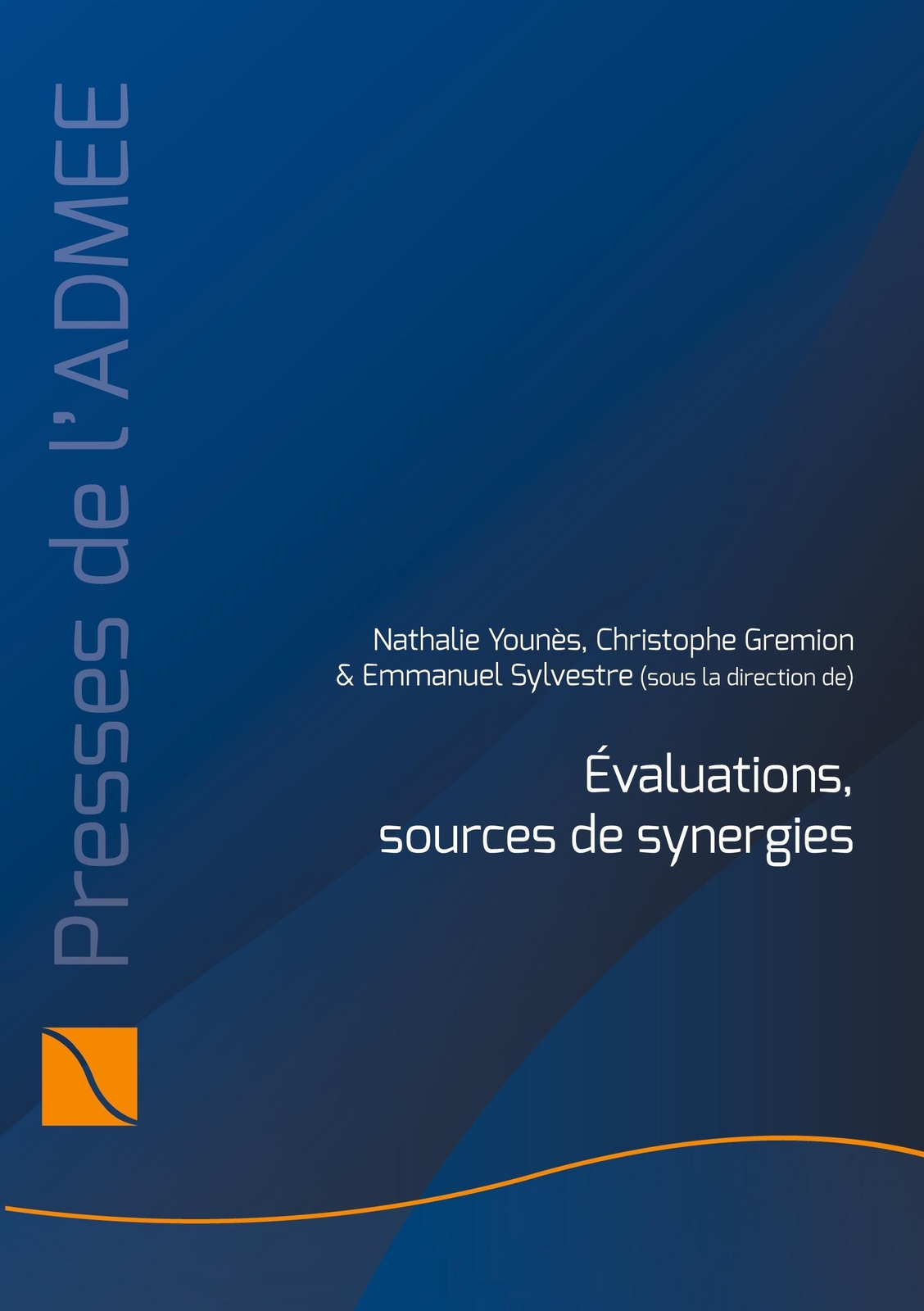 Évaluations, Sources De Synergies | Les Presses L'admee | Taschenbuch