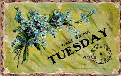Postcard Greeting Call Me On Tuesday Ay Flowers Embossed Border | eBay
