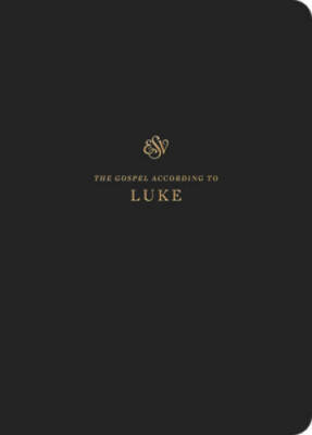 ESV Scripture Journal: Luke - Paperback By ESV Bibles by Crossway - VERY GOOD