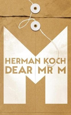 Dear Mr. M,Herman Koch
