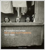 Fotogeschichten SüLz Und Klettenberg 1855-1985 | Eusebius Wirdeier | Buch | 2019