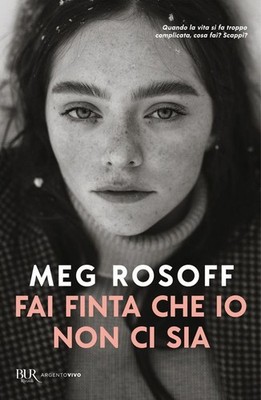 Meg Rosoff Bücher - Tu so, als wäre ich nicht da