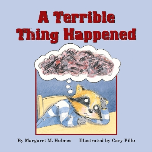 Margaret M. Holmes A Terrible Thing Happened (Tascabile)