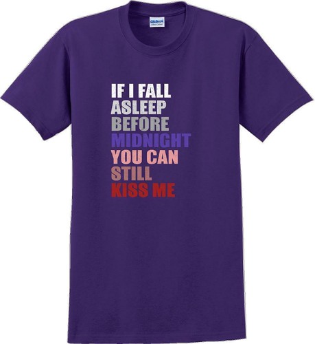 If I fall asleep before midnight you can still kiss me - New Years Shirt - Picture 15 of 15