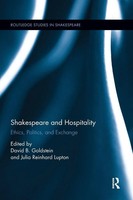 Shakespeare And Hospitality Ethics, Politics, And Exchange Julia Lupton (U. A.)