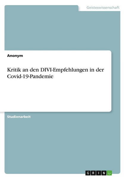 Kritik An Den Divi-Empfehlungen In Der Covid-19-Pandemie | Anonym | Deutsch-image