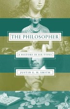 Justin Smith-Ruiu The Philosopher (Hardback)