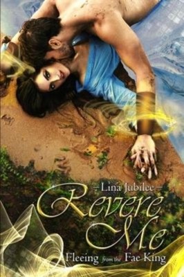 Jubilee - Revere Me  Fleeing from the Fae King - New paperback or soft - X555z
