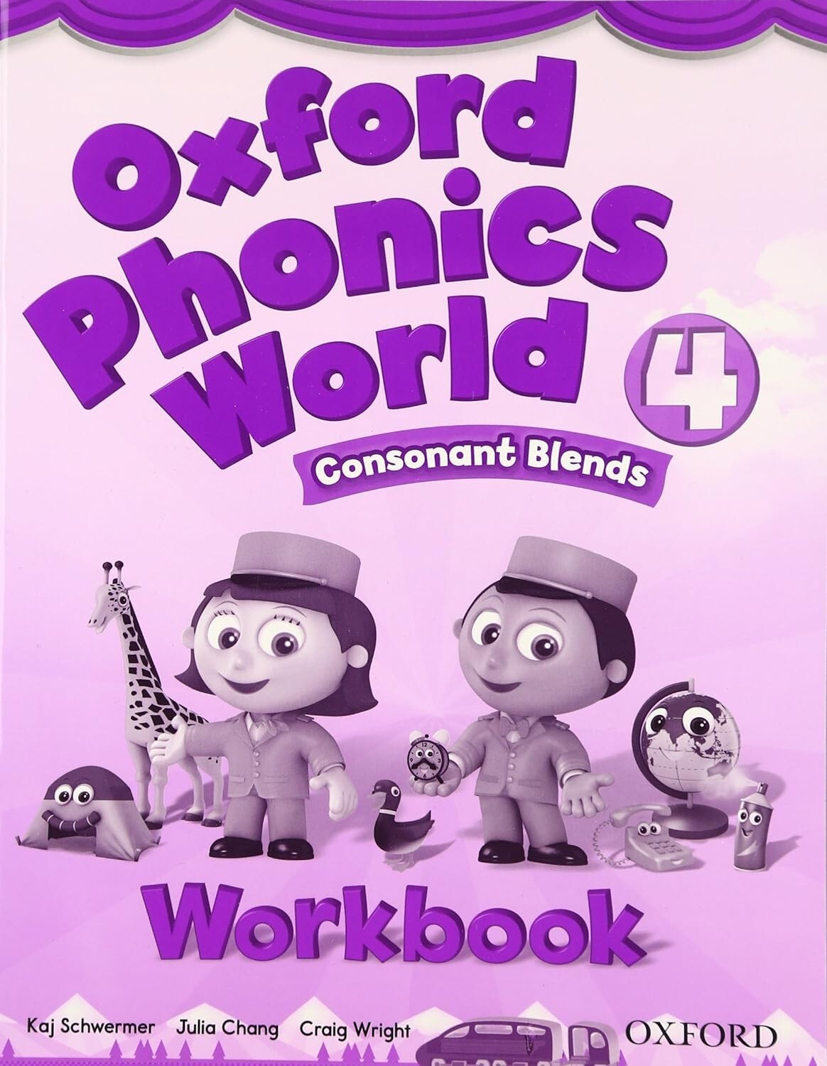OXFORD PHONICS WORLD Level 4: CONSONANT BLENDS - Workbook 9780194596268 @ NEW
