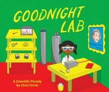 Goodnight Lab: A Scientific Parody (Baby University) - Hardcover - GOOD