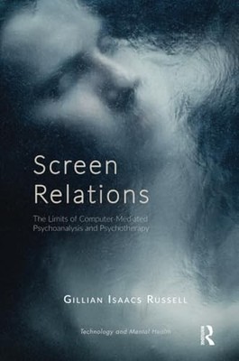 Screen Relations: The Limits of Com..., Isaacs Russell,