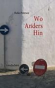 Wo Anders Hin | Buch | 9783839106785