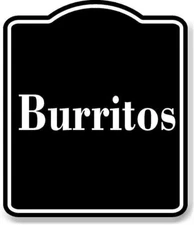 Burritos BLACK Aluminum Composite Sign