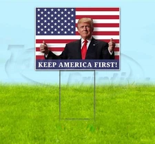 KEEP AMERICA FIRST TRUMP 18x24 Yard Sign WITH STAKE Corrugated Bandit MAGA 2024