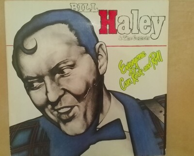 Bill Haley and the Comets-Everyone can Rock and Roll LP 1979 INT 147.100