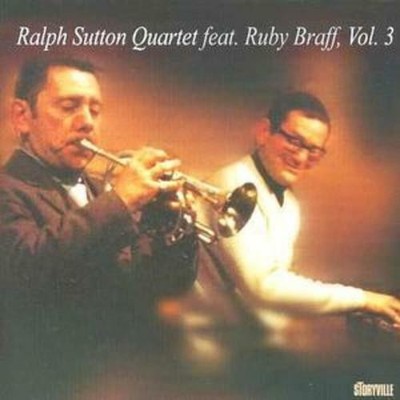 Ralph Sutton Quartet with Ruby Braff Vol. 3 CD
