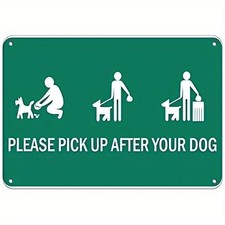 Pet Waste Sign Please Pick Up After Your Dog Aluminum Sign 8x12 Funny