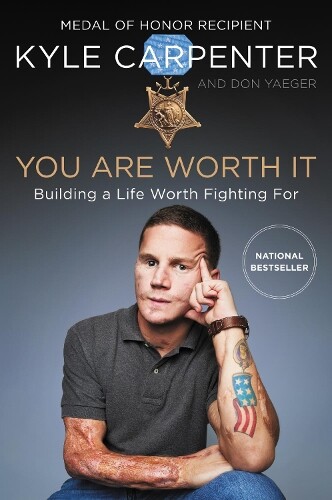 Thumbnail - Don Yaeger Kyle Carpenter You Are Worth It (taschenbuch) (us Import)