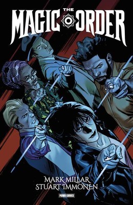 Mark Millar: The Magic Order - Der magische Orden | Mark Millar, Stuart Immonen