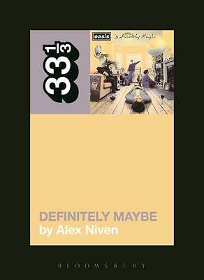 Oasis' Definitely Maybe by Alex Niven PAPERBACK - Image 2