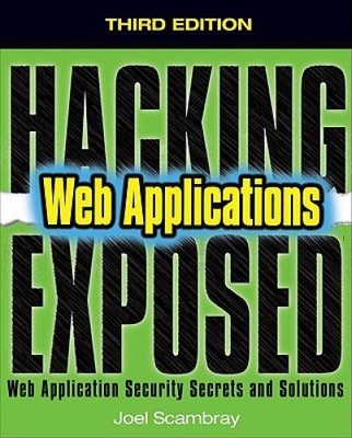 Hacking Exposed Web Applications, Third Edition - Paperback - GOOD