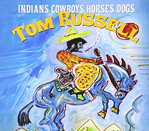 TOM RUSSELL - Indians Cowboys Horses Dogs - CD - **Mint Condition** - Foto 1 di 1