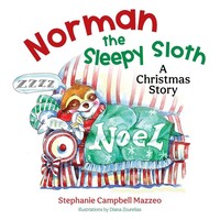 Norman The Sleepy Sloth | A Christmas Story | Stephanie Campbell Mazzeo | Buch