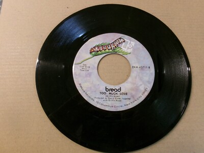 Bread-Let Your Love Go/Too Much Love-Elektra 45 Good+/VG