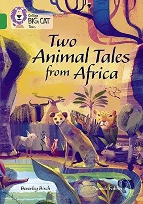 Two Animal Tales from Africa: Band ..., Birch, Beverley