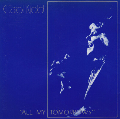 Carol Kidd ''All my tomorrows'' Jazz, Erstpressung UK England Import CD 1985