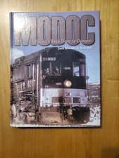 Bowden & Dill THE MODOC SO PACIFIC'S BACK DOOR TO OREGON hcover 2002 GOOD