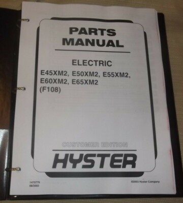 HYSTER E45XM2 E50XM2 E55XM2 E60XM2 E65XM2 (F108) FORKLIFT TRUCK PARTS MANUAL 