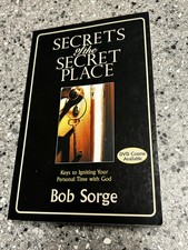 Secrets of the Secret Place: Keys to Igniting Your Personal Time With God by So,