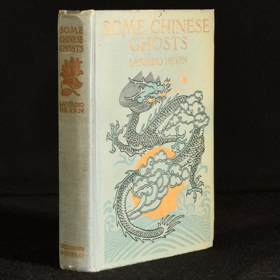 1908 Some Chinese Ghosts by Lafcadio Hearn Scarce Edition
