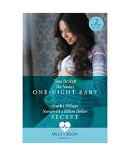The Nurse's One-Night Baby / Nurse With A Billion Dollar Secret: The Nurse's One