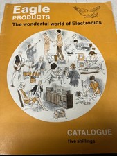 EAGLE PRODUCTS THE WONDERFUL WORLD OF ELECTRONICS CATALOGUE VINTAGE 1960'S