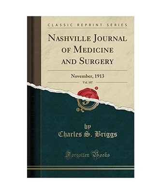 Nashville Journal of Medicine and Surgery, Vol. 107: November, 1913 