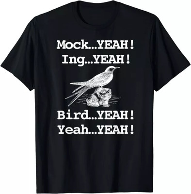 Funny Retro Mockingbird Dumb 100% Cotton Tee for Men & Women