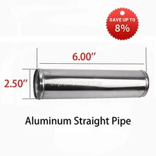 Aluminum straight pipe 2.50" diameter 6.0" Overall length intercooler turbo Tube
