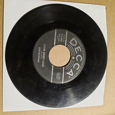 Bob Beckham Just As Much As Ever / Your Sweet love 45 RPM