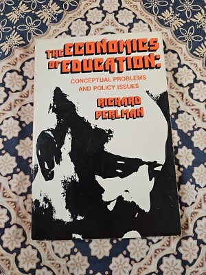 Economics of Education : Conceptual Problems and Policy Issues PB BOOK (c) 1973
