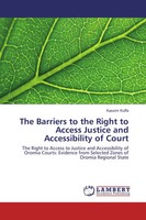 The Barriers To The Right To Access Justice And Accessibility Of Court Kuffa