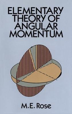 Elementary Theory of Angular Momentum [Dover Books on Physics]