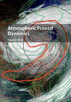Atmospheric Frontal Dynamics Mak Hardback Cambridge University Press