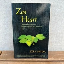 Zen Heart Simple Advice For Living With Mindfulness And Compassion Book